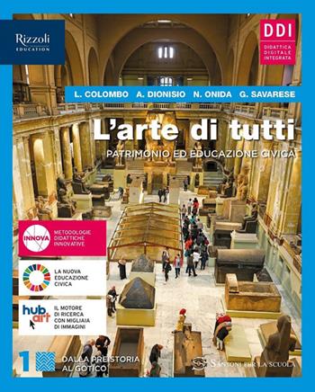 L'arte di tutti. Con e-book. Con espansione online. Vol. 1 - Laura Colombo, Nicoletta Onida, Agnese Dionisio - Libro Sansoni 2022 | Libraccio.it
