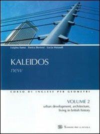 Kaleidos New. Vol. 2 - Luigina Suma, Enrica Bertoni, Lucia Maiandi - Libro Sansoni 2003 | Libraccio.it