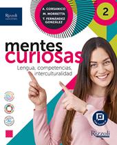 Mentes curiosas. Per le Scuole superiori. Con e-book. Con espansione online. Vol. 2