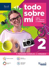 Todo sobre mí. Per la Scuola media. Con e-book. Con espansione online. Vol. 2
