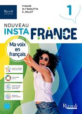 Nouveau Instafrance. Avec Aiide-mémoire. Per le Scuole superiori. Con e-book. Con espansione online. Vol. 1