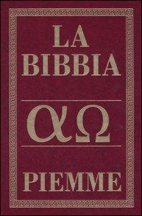 La Bibbia. Alfa Omega  - Libro Piemme 2005 | Libraccio.it