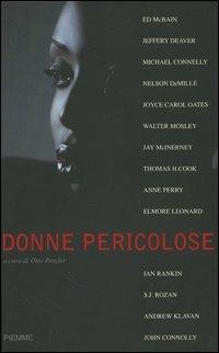 Donne pericolose  - Libro Piemme 2006 | Libraccio.it