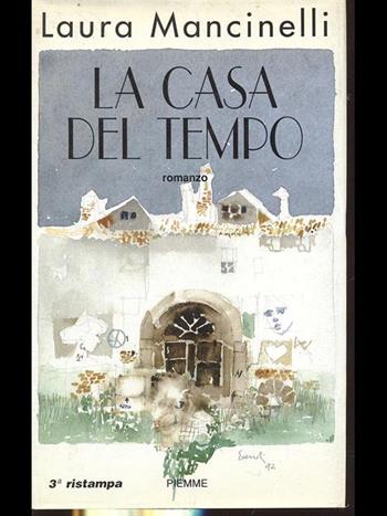 La casa del tempo - Laura Mancinelli - Libro Piemme 1993 | Libraccio.it