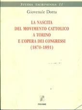 La nascita del movimento cattolico a Torino e l'opera dei Congressi (1870-1891)