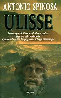Ulisse - Antonio Spinosa - Libro Piemme 1997 | Libraccio.it