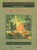 Crogiolo perenne - Fernaldo Flori - Libro Piemme 1998, Miscellanea | Libraccio.it