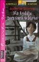 Ma Lyddie non sarà schiava - Katherine Paterson - Libro Piemme 1998, Il battello a vapore. Banda rosa | Libraccio.it