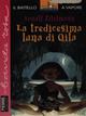 La tredicesima luna di Qila - Arnulf Zitelmann - Libro Piemme 1998, Il battello a vapore. Banda rosa | Libraccio.it