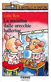 La maialina dalle orecchie ballerine