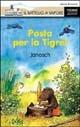 Posta per la tigre - Janosch - Libro Piemme 1999, Serie Bianca | Libraccio.it