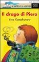 Il drago di Piero - Irina Korschunow - Libro Piemme 1995, Il battello a vapore. Serie azzurra | Libraccio.it