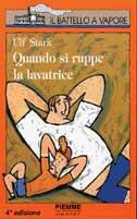 Quando si ruppe la lavatrice