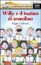 Willi e il budino di semolino - Roger Collinson - Libro Piemme 1996, Il battello a vapore. Serie arancio | Libraccio.it