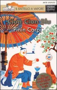 Cion Cion Blu. Ediz. illustrata - Pinin Carpi - Libro Piemme 2002, Il battello a vapore. Serie arancio | Libraccio.it
