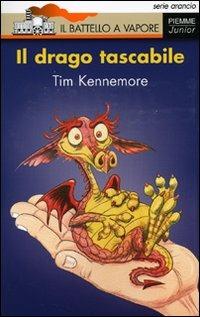 Il drago tascabile - Tim Kennemore - Libro Piemme 2007, Il battello a vapore. Serie arancio | Libraccio.it