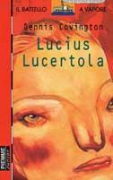 Lucius Lucertola