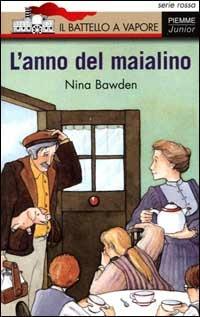 L' anno del maialino - Nina Bawden - Libro Piemme 2000, Il battello a vapore. Serie rossa | Libraccio.it