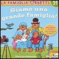 Siamo una grande famiglia! - Stan Berenstain, Jan Berenstain - Libro Piemme 2005, La famiglia orsetti | Libraccio.it