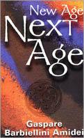 New Age next age. Facile dea - Gaspare Barbiellini Amidei - Libro Piemme 1998 | Libraccio.it