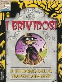 Il ritorno dello spaventapasseri - P. P. Strello - Libro Piemme 2001, I brividosi | Libraccio.it