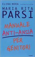 Manuale anti-ansia per genitori