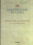 Gesù per le strade. Lettere e scritti spirituali (1936-1949) - Magdeleine di Gesù - Libro Piemme 2000, L'anima del mondo | Libraccio.it