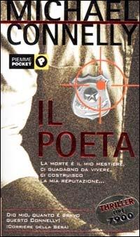 Il poeta - Michael Connelly - Libro Piemme 2001, Piemme mini pocket | Libraccio.it