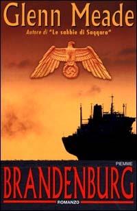 Brandenburg - Glenn Meade - Libro Piemme 2000 | Libraccio.it