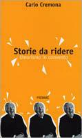 Storie da ridere. Umorismo in convento - Carlo Cremona - Libro Piemme 2000 | Libraccio.it