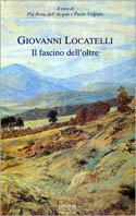 Il fascino dell'«Oltre» - Giovanni Locatelli - Libro Piemme 2000 | Libraccio.it