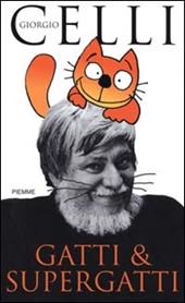 Gatti & supergatti