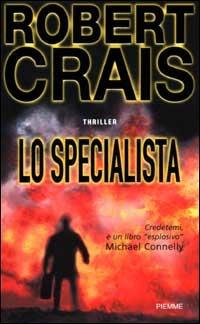 Lo specialista - Robert Crais - Libro Piemme 2001 | Libraccio.it