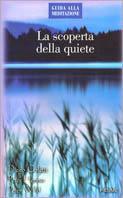 La scoperta della quiete - Diego Coletti - Libro Piemme 2001 | Libraccio.it