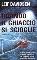 Quando il ghiaccio si scioglie