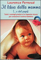 Il libro della mamma (... e del papà)