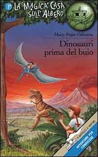 Dinosauri prima del buio - Mary Pope Osborne - Libro Piemme 2000, Il battello a vapore. La magica casa sull'albero | Libraccio.it