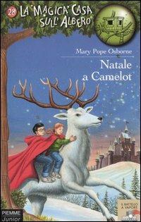 Natale a Camelot - Mary P. Osborne - Libro Piemme 2006, Il battello a vapore. La magica casa sull'albero | Libraccio.it