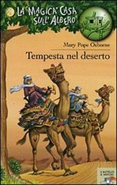 Tempesta nel deserto. Ediz. illustrata