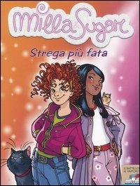 Strega più fata - Prunella Bat - Libro Piemme 2005, Il battello a vapore. Milla & Sugar | Libraccio.it