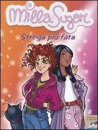 Strega più fata - Prunella Bat - Libro Piemme 2005, Il battello a vapore. Milla & Sugar | Libraccio.it