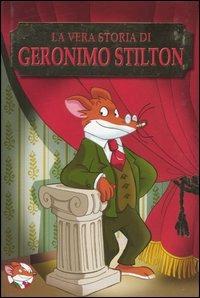 La vera storia di Geronimo Stilton - Geronimo Stilton - Libro Piemme 2004, Segreti & segreti | Libraccio.it