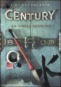 La prima sorgente. Century. Ediz. illustrata. Vol. 4 - Pierdomenico Baccalario - Libro Piemme 2008, Il battello a vapore | Libraccio.it