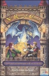 L' incantesimo del Cavaliere. Nel regno di Camelot