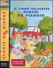 Il libro-valigetta giochi da viaggio. Ediz. illustrata