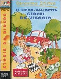 Il libro-valigetta giochi da viaggio. Ediz. illustrata - Geronimo Stilton - Libro Piemme 2001, Storie da ridere | Libraccio.it