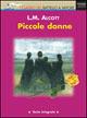 Piccole donne - Louisa May Alcott - Libro Piemme 2001, I classici del Battello a vapore | Libraccio.it