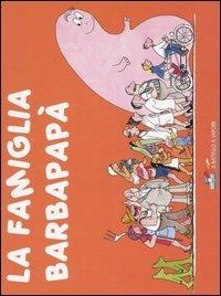 La famiglia Barbapapà - Annette Tison, Talus Taylor - Libro Piemme 2006, Il battello a vapore. Barbapapà | Libraccio.it