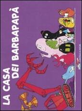 La casa dei Barbapapà. Ediz. illustrata