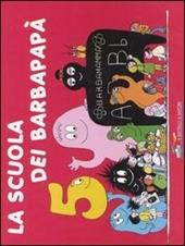 La scuola dei Barbapapà. Ediz. illustrata